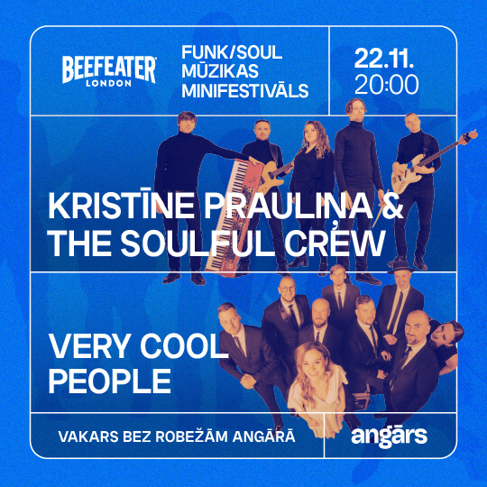 Angārs Soul/funk mūzikas minifestivāls / Kristīne Prauliņa & The Soulful Crew / Very Cool People